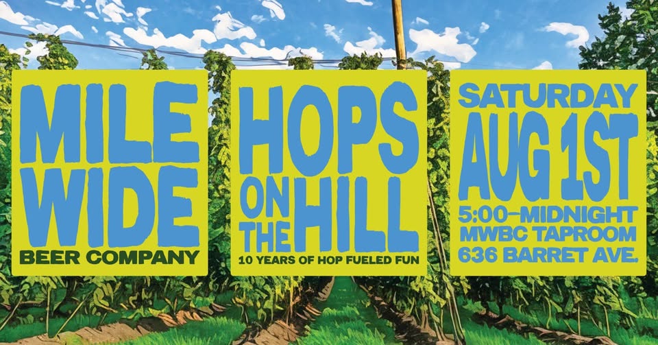 Hops On The Hill Beer Festival Returns To Mile Wide Beer Co. August 1st - LEO Weekly